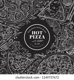 Pizza design template. Hand drawn vector fast food illustration on chalk board. Sketch style vintage Italian pizza background.