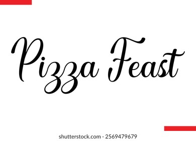 Pizza Feast quotes pizza typography text