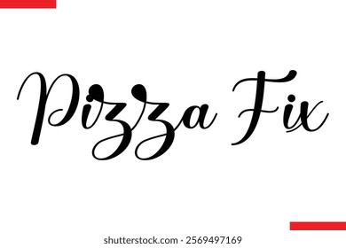 Pizza Fix quotes pizza typography text