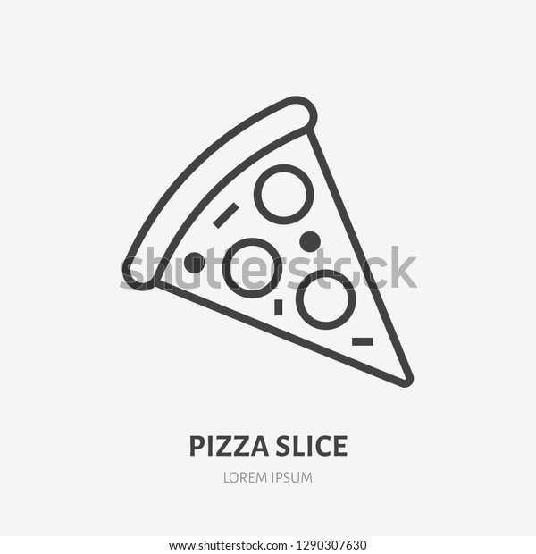 Pizza flat line icon. Vector thin\
sign of italian fast food cafe logo. Pizzeria\
illustration.