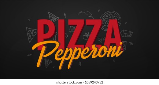 Pizza food menu for restaurant and cafe. Design banner with hand-drawn graphic elements in doodle style. Vector Illustration