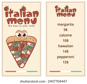 Pizza food menu for restaurant, cafe, pizzeria. Retro groovy cartoon character. Vintage mascot psychedelic smile, emotion. Funky vector illustration