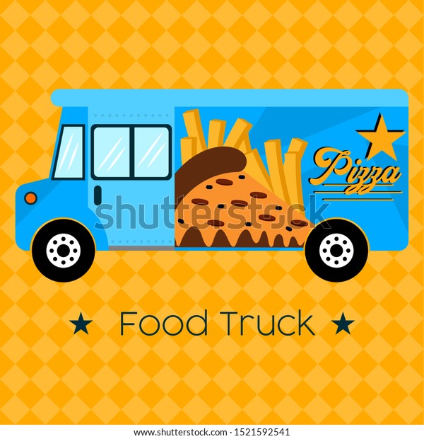 Pizza food\
truck. Street food - Vector\
illustration