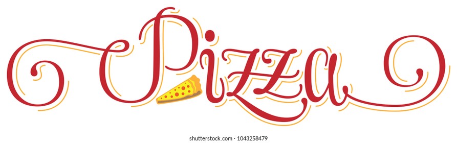 Pizza hand drawn cursive lettering calligraphy logo word, red colour with yellow shadows and a piece of pizza, vector illustration isolated, for cafe menu or restaurant decoration