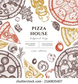 Pizza hand drawn illustration design. Background with vintage greek, margherita, pepperoni, veggie, ham and mushrooms and seafood pizzas.