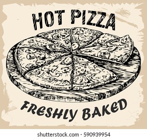 Pizza, hand-drawn illustration. Pizza, hand-drawn illustration. Pizza vector sketch. Fast food. Illustration on the old background
