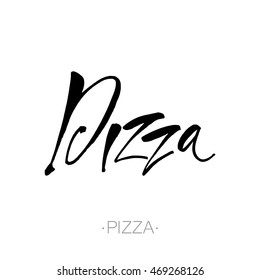 PIZZA hand-lettering calligraphy. Pizza hand drawn vector stock illustration. Modern brush ink. Isolated on white background.