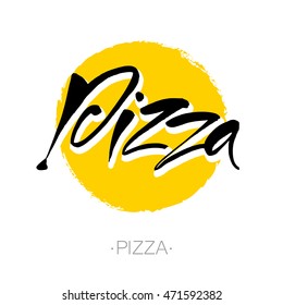 PIZZA hand-lettering calligraphy. Italian pizza - design template for pizzerias, restaurants, cafes, brand name, logo, pizzafest. Hand drawn vector stock illustration. Modern brush ink.