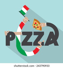 Pizza With Hands Typography Design Vector Illustration