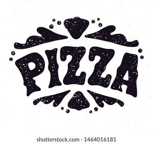 Pizza handwritten lettering. Pizza  typography vector design for greeting cards and poster. Design template celebration. Vector illustration.