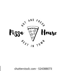 Pizza House. Italian Food Label. Badge Pizzeria. Design Elements Vector Illustration. Isolated