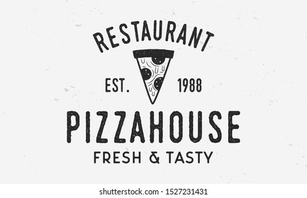 Pizza house logo with pizza slice icon and grunge texture. Vintage typography for pizza. Pizza cafe, restaurant label, badge. Vector illustration