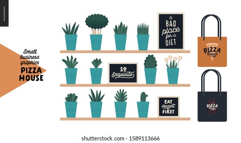 Pizza house -small business graphics -interior elements. Modern flat vector concept illustrations - shelves with plants in pots, menu, caption, branded tote bags