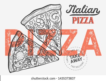 Pizza illustration for restaurant on vintage background. Vector hand drawn poster for food cafe and italian cuisine truck. Design with lettering and doodle graphic vegetables.