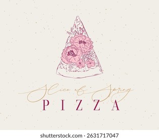 Pizza label design with lettering slice of spring drawing in floral style on beige background