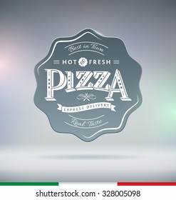 Pizza Label Typography Vector Illustration 