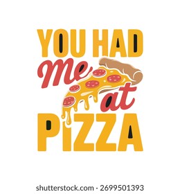 Pizza and lettering vector illustration