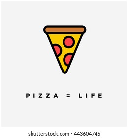 Pizza = Life (Vector Illustration in Line Art Flat Style Design Funny Quote Poster)