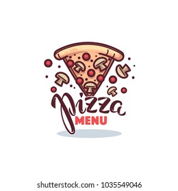 Pizza Menu, line art pizza slice with lettering composition for yout logo, emblem, label