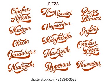 Pizza menu. Vector text. Handwritten lettering. The name of the pizza for the menu.
