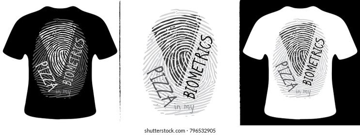 Pizza in my Biometrics T-Shirt Design