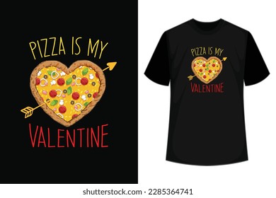 Pizza es mi diseño de camisetas de San Valentín, ropa, ilustración vectorial, plantilla gráfica, impresión a petición, telas textiles, estilo retro, tipografía, vintage, día valentino Diseño de camisetas