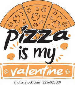The "Pizza is My Valentine" t-shirt features a playful design that declares one's love for pizza over romantic love.  "Pizza is My Valentine." It's a fun and unique way to show off your love for pizza
