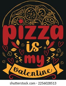 The "Pizza is My Valentine" t-shirt features a playful design that declares one's love for pizza over romantic love.  "Pizza is My Valentine." It's a fun and unique way to show off your love for pizza