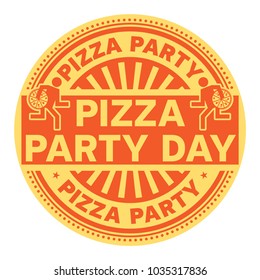 Pizza Party Day, rubber stamp, vector Illustration