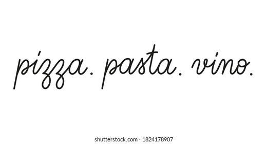 Pizza pasta vino phrase handwritten by one line. Monoline vector text element isolated on white background. Simple inscription. Vector illustration.