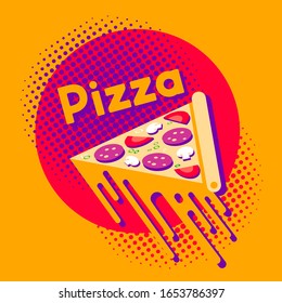 Pizza poster. Funny cartoon illustration. Large piece of pizza with stretchy melted cheese on a bright background.