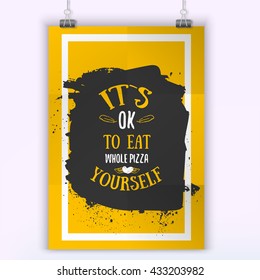 Pizza quote poster design. Vector illustration of pizza in hand drawn style. Can be used for wrapping, banners. site background