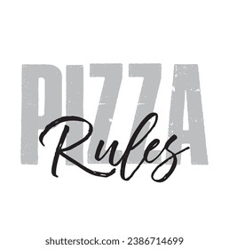 pizza rules text on white background.