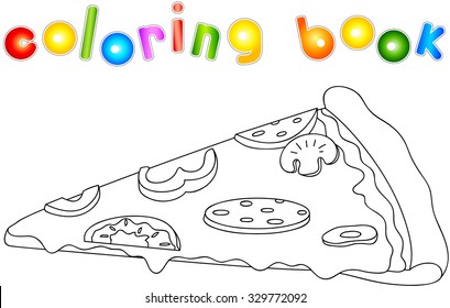 Pizza with salami, tomato, mushrooms, peppers, olives. Coloring book for kids about food. Vector illustration