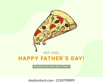Pizza Sale Advertising Banner Design. Fathers Day Celebration Concept with Hey Dad Pizza on This Time.