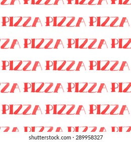 Pizza. Seamless pattern with word.  Hand-drawn background. Vector illustration. Real watercolor drawing.