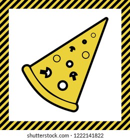 Pizza simple sign. Vector. Warm yellow icon with black contour in frame named as under construction at white background. Isolated.