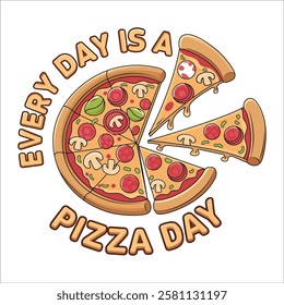 Pizza slice vector, every day is a pizza day vector pizza banner and poster design element.