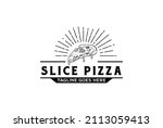 Pizza Slice for Vintage Rustic Retro Vintage Pizzeria Restaurant Bar Bistro logo design