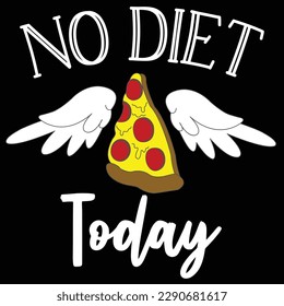 PIZZA SLICE WITH WINGS NO DIET TODAY