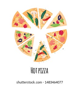 Pizza slices with tomato, pepper, olives, cheese, mushroom, basil, salami on white background with Hot pizza words. Flat cartoon vector illustration for advertisement, banner, emblem or cafe menu.