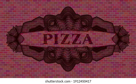 pizza text inside Linear currency brick stone wall realistic emblem. Tiles chic background. Artistic illustration. 
