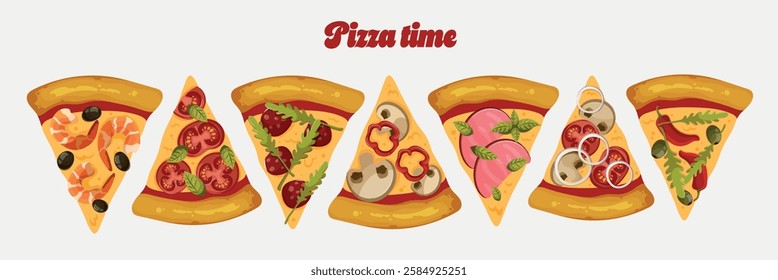 Pizza time! Pizza slices with different ingredients, vegetables, shrimp, tomatoes, pepperoni, arugula, chili, mushrooms. Vector illustrations