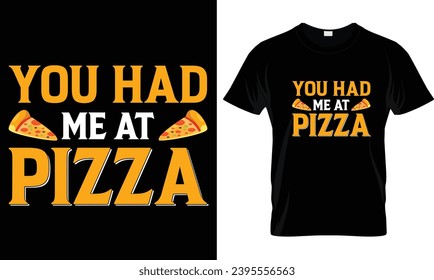 Pizza t-shirt design vector graphic.