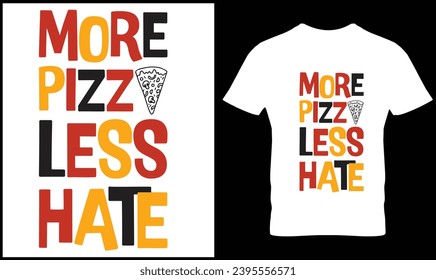 Pizza t-shirt design vector graphic.