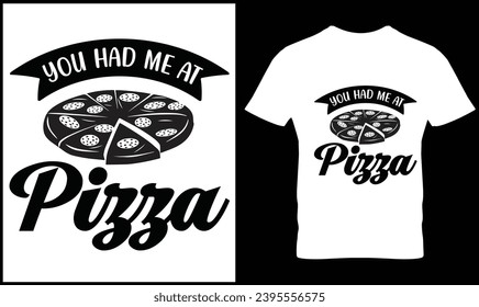 Pizza t-shirt design vector graphic.