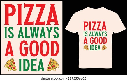 Pizza t-shirt design vector graphic.