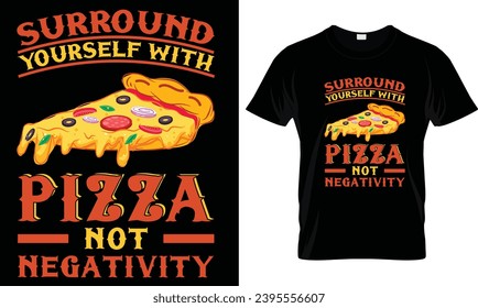 Pizza t-shirt design vector graphic.