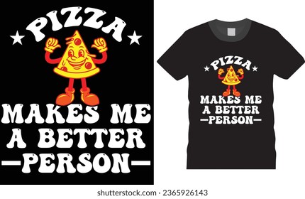 Pizza t-Shirt Typography and Graphic t-Shirt design. Quality full pizza t shirt designs. Typography t-shirt design. Pizza design ready for print poster banner cards vector pad.