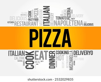 PIZZA - tipo de plato italiano que típicamente consiste en una base de pan plano cubierta con varios ingredientes, fondo de concepto de nube de palabras